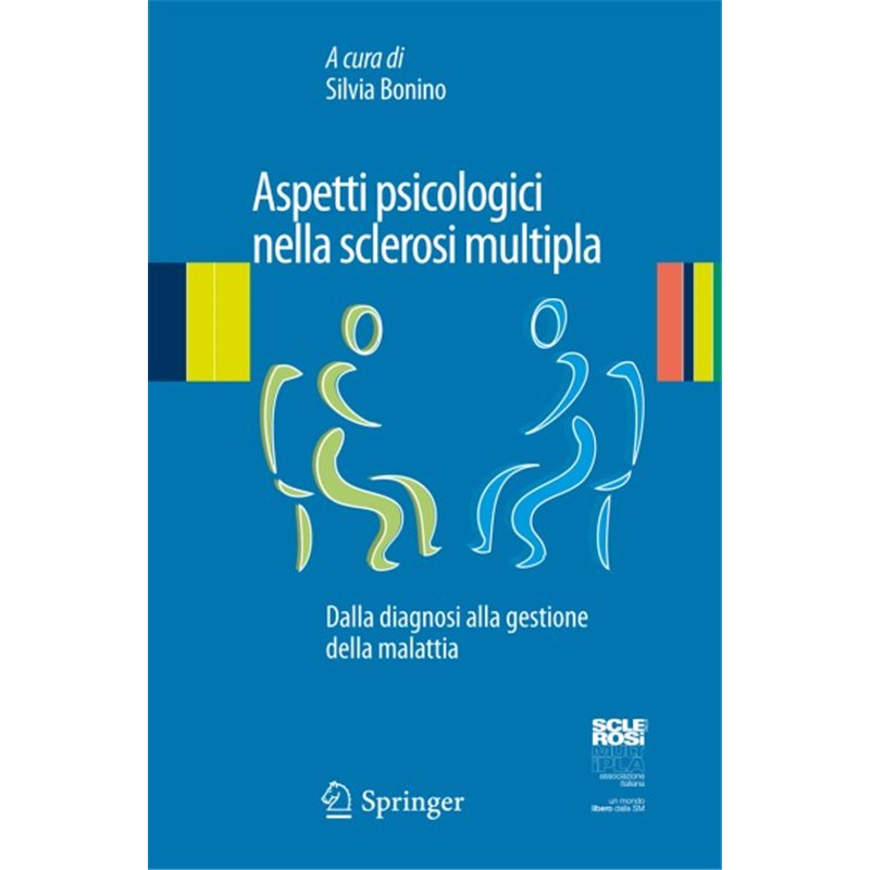 Aspetti psicologici nella sclerosi multipla - Dalla diagnosi alla gestione della malattia